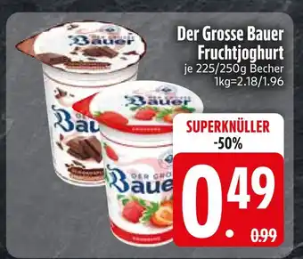 Edeka Bauer der grosse bauer fruchtjoghurt Angebot