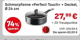 Edeka Schmorpfanne perfect touch + deckel Angebot