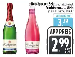 Edeka Rotkäppchen sekt, auch alkoholfrei Angebot