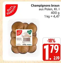 Marktkauf Gut & günstig champignons braun Angebot