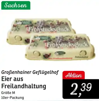 KONSUM Großẞenhainer Geflügelhof Eier aus Freilandhaltung Angebot