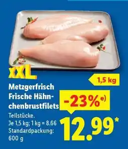Lidl Metzgerfrisch Frische Hähnchenbrustfilets Angebot
