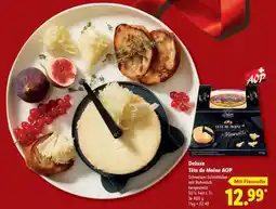 Lidl Deluxe Tête de Moine AOP Angebot