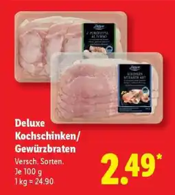 Lidl Deluxe Kochschinken/Gewürzbraten Angebot