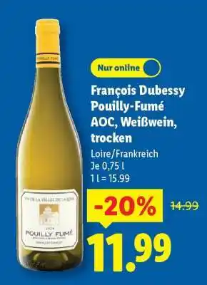 Lidl François Dubessy Pouilly-Fumé AOC, Weißwein, trocken Angebot