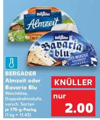 Kaufland BERGADER Almzeit oder Bavaria Blu Angebot