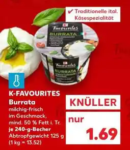 Kaufland K-FAVOURITES Burrata Angebot