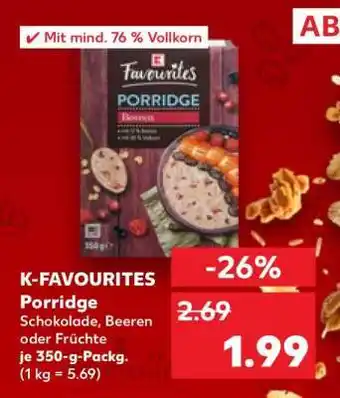 Kaufland K-FAVOURITES Porridge Angebot
