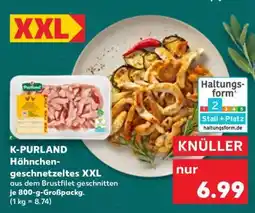 Kaufland K-PURLAND Hähnchengeschnetzeltes XXL Angebot