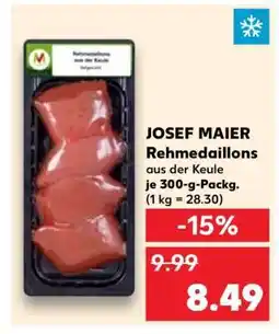 Kaufland JOSEF MAIER Rehmedaillons Angebot