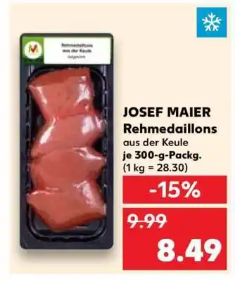 Kaufland JOSEF MAIER Rehmedaillons Angebot