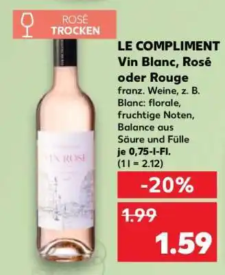 Kaufland LE COMPLIMENT Vin Blanc, Rosé oder Rouge Angebot