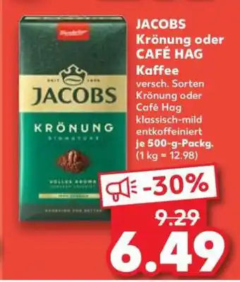 Kaufland JACOBS Krönung oder CAFÉ HAG Angebot