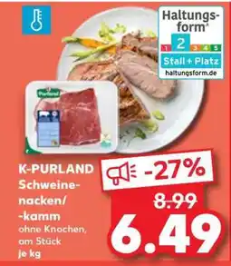 Kaufland K-PURLAND Schweinenacken/ -kamm Angebot