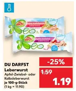 Kaufland DU DARFST Leberwurst Angebot
