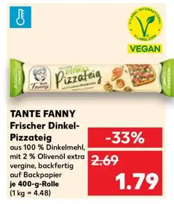 Kaufland TANTE FANNY Frischer Dinkel-Pizzateig Angebot