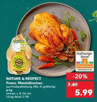 Kaufland NATURE & RESPECT Franz. Maishähnchen Angebot