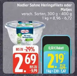 Edeka Nadler Sahne Heringsfilets oder Matjes Angebot