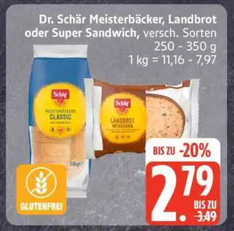 Edeka Dr. Schär Meisterbäcker, Landbrot oder Super Sandwich Angebot