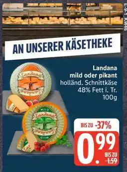 Edeka Landana mild oder pikant Angebot