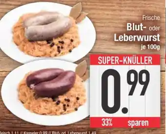 Edeka Frische Blut- oder Leberwurst Angebot