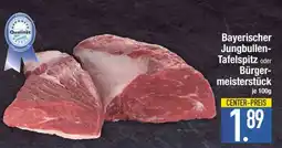Edeka Bayerischer Jungbullen-Tafelspitz oder Bürgermeisterstück Angebot