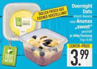 Edeka Overnight Oats oder Ananas sweet Angebot