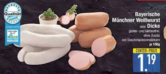 Edeka Bayerische Münchner Weißwurst oder Dicke Angebot