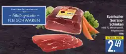 Edeka Spanischer Serrano-Schinken Angebot