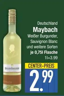 Edeka Maybach Weißer Burgunder, Sauvignon Blanc und weitere Sorten Angebot