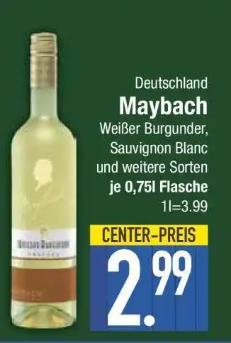 Edeka Maybach Weißer Burgunder, Sauvignon Blanc und weitere Sorten Angebot