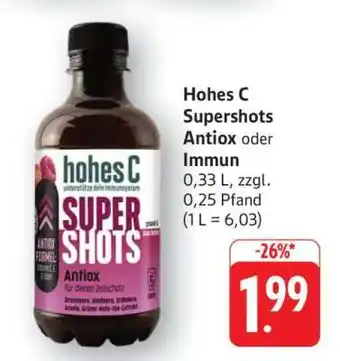 Edeka Hohes C Supershots Antiox oder Immun Angebot