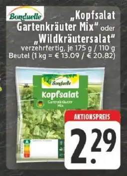 Edeka Bonduelle Kopfsalat Gartenkräuter Mix oder Wildkräutersalat Angebot