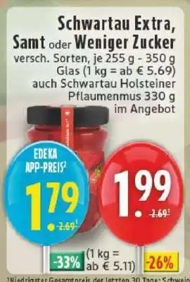 Edeka Schwartau Extra, Samt oder Weniger Zucker Angebot