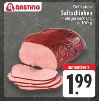 Edeka Rasting Delikatess Saftschinken Angebot