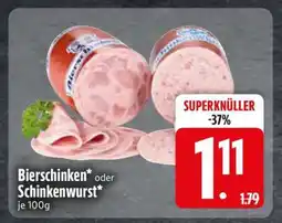 Edeka Bierschinken oder Schinkenwurst Angebot