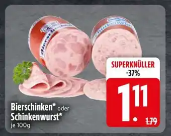 Edeka Bierschinken oder Schinkenwurst Angebot