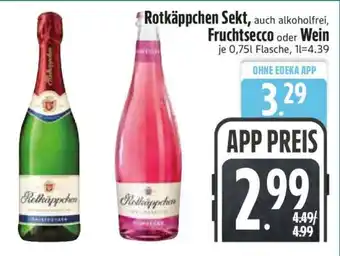 Edeka Rotkäppchen Sekt, Fruchtsecco oder Wein Angebot