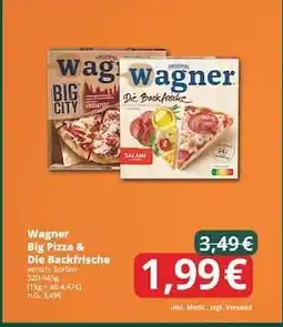Famila Nord Ost Wagner Big Pizza & Die Backfrische Angebot