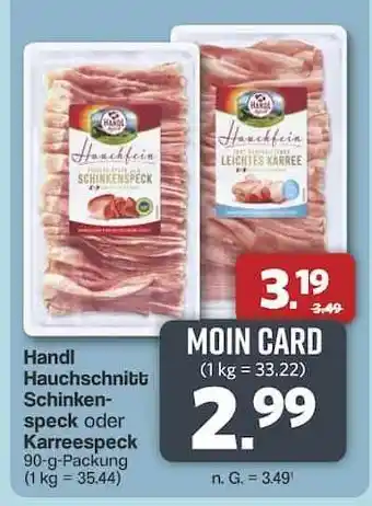 Famila Nord Ost Handl Hauchschnitt Schinkenspeck oder Karreespeck Angebot