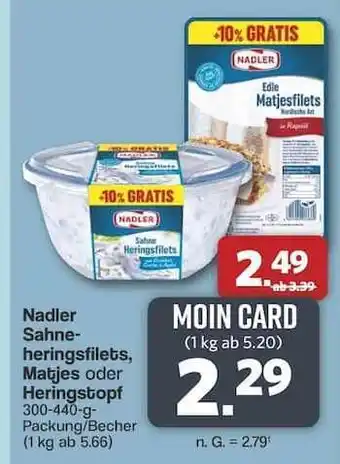 Famila Nord Ost Nadler Sahneheringsfilets, Matjes oder Heringstopf Angebot
