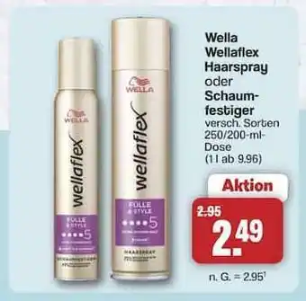 Famila Nord Ost WELLA WELLAFLEX Haarspray oder Schaumfestiger Angebot