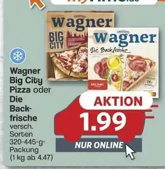 Famila Nord Ost Wagner Big City Pizza oder Die Backfrische Angebot