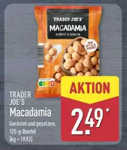 Aldi Nord TRADER JOE’S Macadamia Angebot