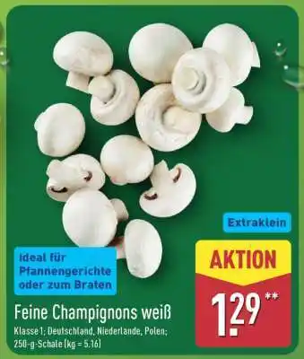 Aldi Nord Feine Champignons weiß Angebot