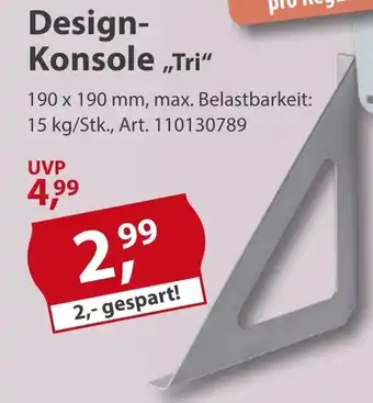 Sonderpreis Baumarkt Design- Konsole „Tri" Angebot