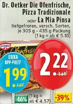 Edeka Dr. Oetker Die Ofenfrische, Pizza Tradizionale oder La Mia Pinsa Angebot