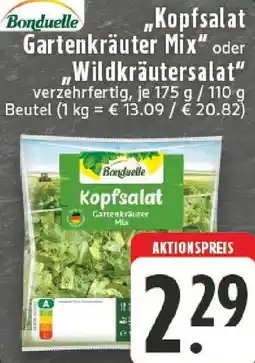Edeka Bonduelle ,,Kopfsalat Gartenkräuter Mix" oder Wildkräutersalat Angebot