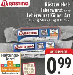 Edeka RASTING Röstzwiebelleberwurst oder Leberwurst Kölner Art Angebot
