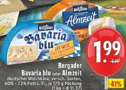 Edeka Bergader Bavaria blu oder Almzeit Angebot